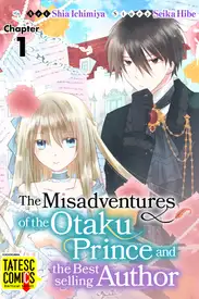 The Misadventures of the Otaku Prince and the Bestselling Author
