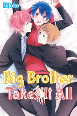 Big Brother Takes It All