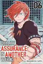 Quality Assurance in Another World 6