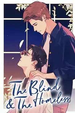 The Blind & The Homeless