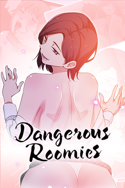 Dangerous Roomies [Mature] thumbnail