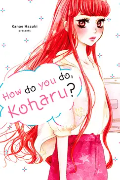 How Do You Do, Koharu?