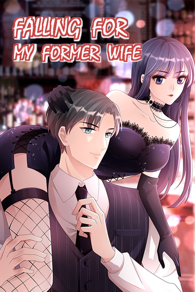 Falling For My Former Wife thumbnail