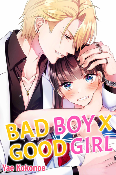 Bad Boy X Good Girl thumbnail