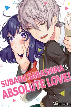 Subaru Sarashina's Absolute Love!
