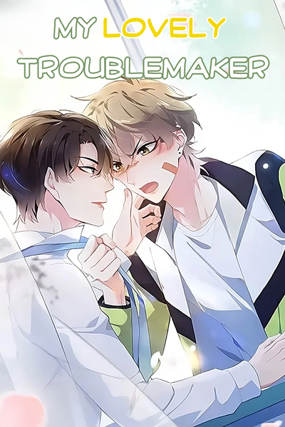 My Lovely Troublemaker thumbnail