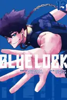 Blue Lock 18 • The Latest Official Manga, Manhua, Webtoon and Comics on INKR