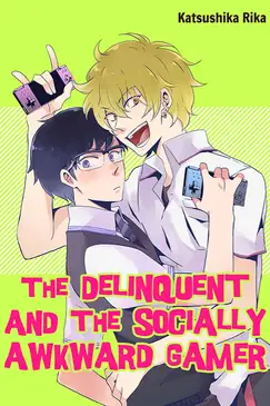 The Delinquent and the Socially Awkward Gamer
