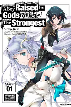 A Boy Raised by Gods Will Be The Strongest