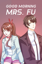 Good Morning, Mrs. Fu
