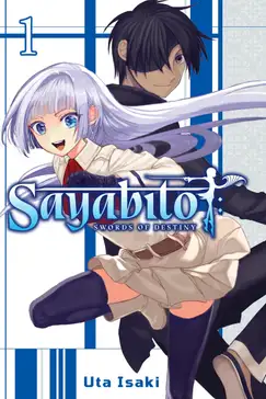 Sayabito: Swords of Destiny