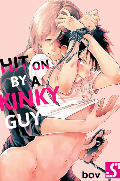 Hit On by a Kinky Guy thumbnail