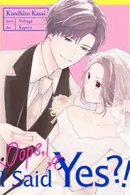 Oops, I Said Yes?!: Kunihiro Kasai