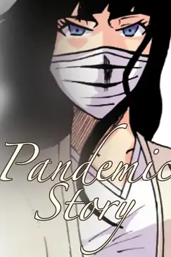PANDEMIC STORY.