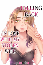 Falling Back in Love with My Stolen Wife
