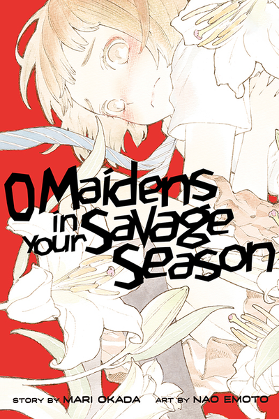 O Maidens in Your Savage Season thumbnail