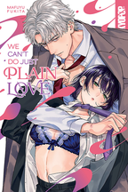 We Can't Do Just Plain Love
