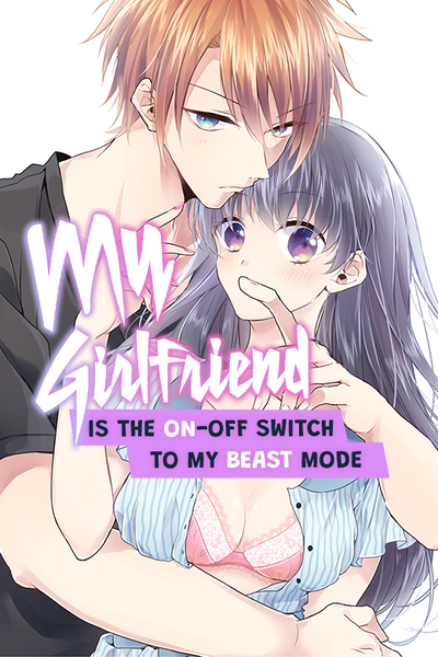 Beast x Switch- My Girlfriend is the On-Off Switch to My Beast Mode thumbnail