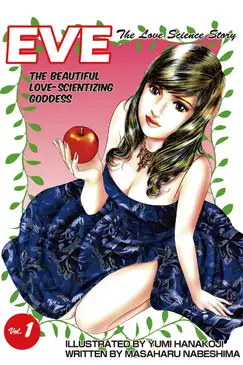 EVE:THE BEAUTIFUL LOVE-SCIENTIZING GODDESS