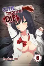 Cutie Told Us to Die