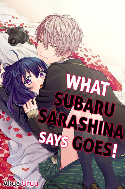 What Subaru Sarashina Says Goes! thumbnail