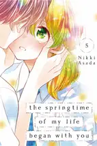 The Springtime of My Life Began with You 5