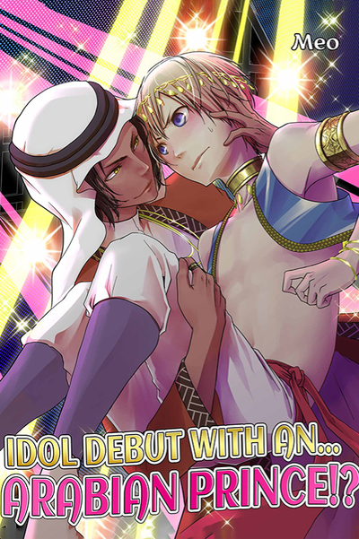 Idol Debut with an... Arabian Prince!? thumbnail