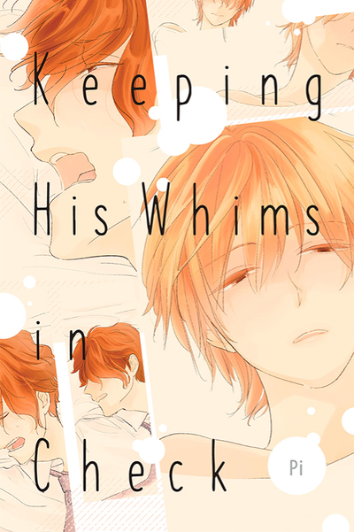 Keeping His Whims in Check thumbnail
