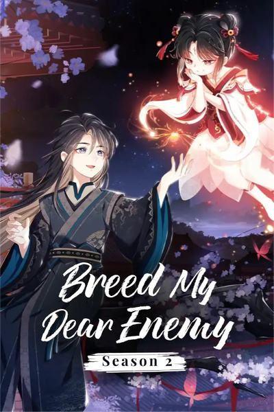 Breed My Dear Enemy：Season 2 thumbnail