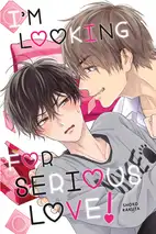 I'm Looking for Serious Love!